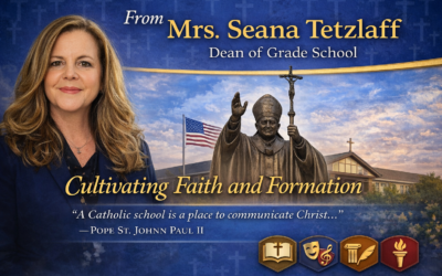 A Note from the Dean: Faith, Formation, and Catholic Schools Week